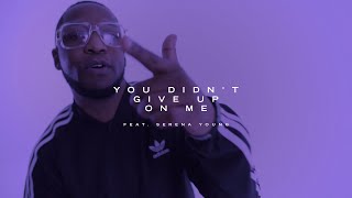 Darnell Davis - You Didn&#39;t give Up On Me featuring Serena Young
