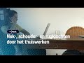Pijn door het thuiswerken? Hier zijn handige tips | RTV Oost