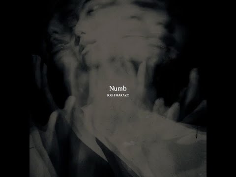 Josh Makazo - Numb (Official Lyric Video)