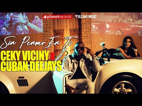 CEKY VICINY ❌ CUBAN DEEJAYS - Sin Pensar En Ti (Official Video by Creador) Dembow 2020