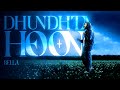 DHUNDHTA HOON BELLA PROD BY UZIII