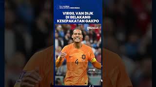 Virgil Van Dijk di Belakang Kesepakatan Cody Gakpo, Dia Mengontak Beberapa Jam Sebelum Ada Transfer
