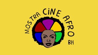 Abertura da Mostra CineAfroBH
