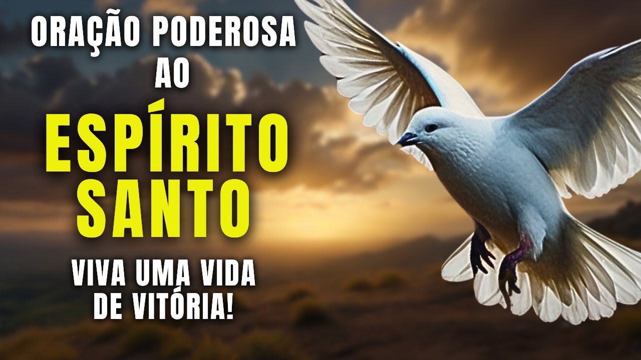 O Poder Para Romper Barreiras! Ore ao Espírito Santo e Viva uma Vida de Vitória!