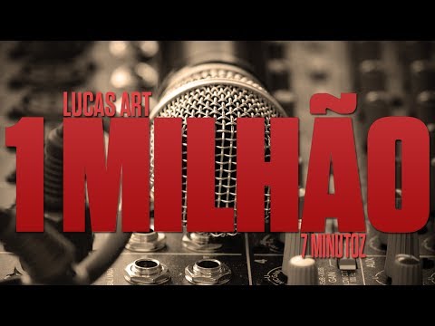 Lucas ART - 1 Milhão