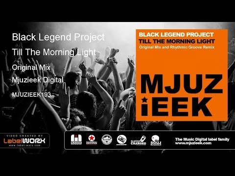 Black Legend Project - Till The Morning Light (Original Mix)