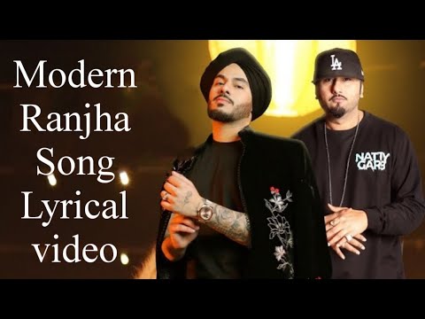 Modern Ranjha Song Lyrical video | Singhsta | Yo Yo honey Singh