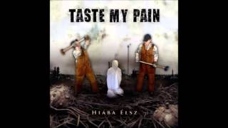 Taste My Pain - Myiasis