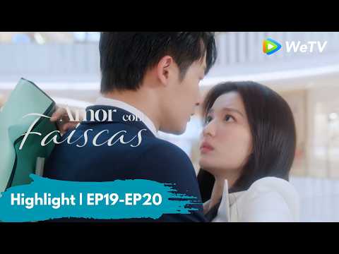 Highlight EP19-EP20 | Amor com Faíscas | Love Has Fireworks | Tan Jianci, Wang Churan | WeTV