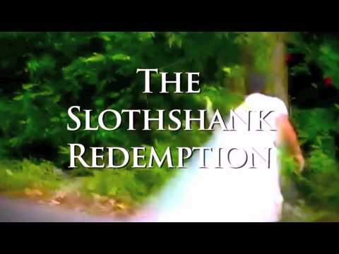 The Slothshank Redemption