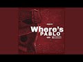 Where’s Pablo