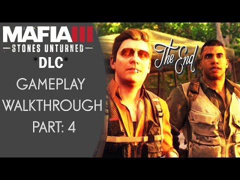 Mafia 3 | Stones Unturned DLC | Gameplay Walkthrough | There Are No Dominos | Part #4