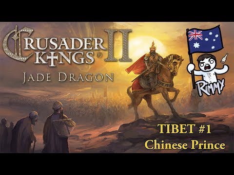 Crusader Kings 2: Jade Dragon - Tibet #1 - Chinese Prince