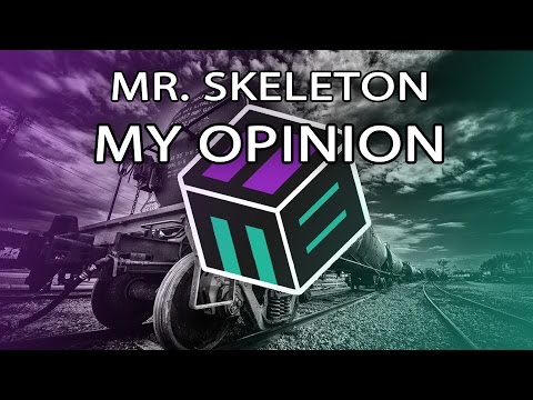 Mr. Skeleton - My Opinion [Free Download]