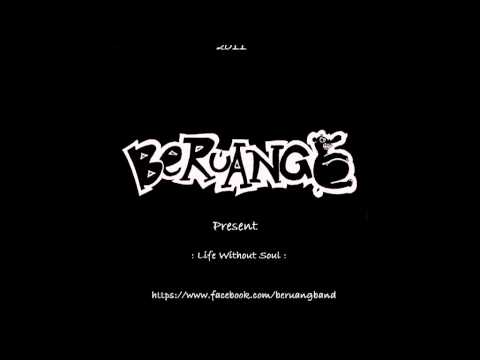 Beruang Band - Life Without Soul