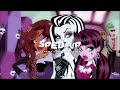 monster high - fright song (sped up)