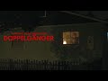 DOPPELGÄNGER A Horror Short Film