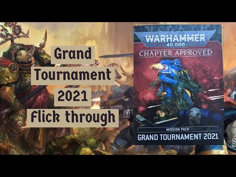 40k Chapter Approved Grand Tournament 2021. New and updated matched play. New book run through