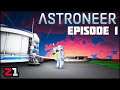 Astroneer Episode 1 A Fresh New Save To Complete EVERYTHING Z1 Gaming