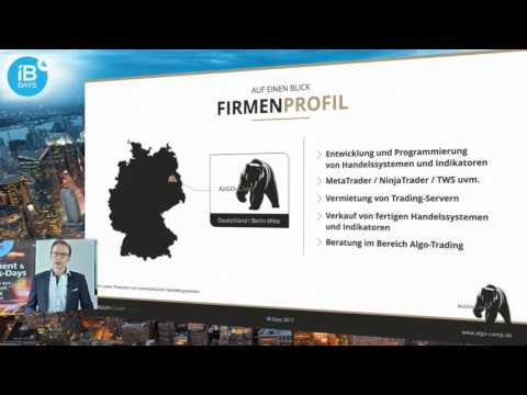 Ein Leben finanziert von automatischen Handelssystemen - IB-Days März 2017