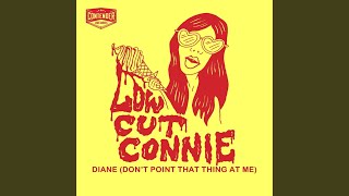 Diane (Don&#39;t Point That Thing at Me)