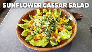 Sunflower Caesar Salad | Food Wishes