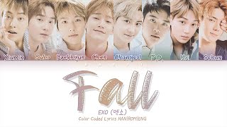 EXO (엑소) - &#39;Fall&#39; Lyrics [Color Coded HAN|ROM|ENG]