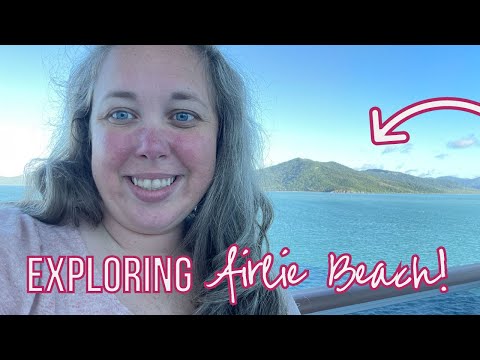 Thumbnail for Exploring Airlie Beach: Open Market & Visiting the Town (Australia Cruise on the Carnival Luminosa)