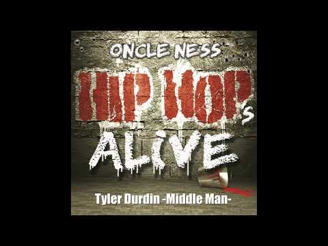 Tyler Durdin "Middle Man" By Oncle Ness EXTRAIT N°1