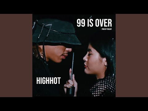 99 Is Over