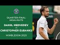 Daniil Medvedev vs Christopher Eubanks: Quarter-Finals Highlights | Wimbledon 2023