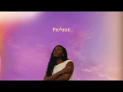 CèJae - Praise (Official Audio)