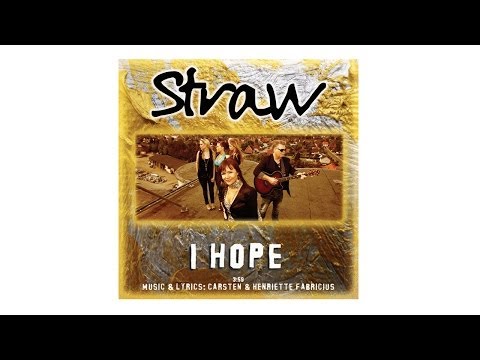 Straw - I Hope - Straw Family Official