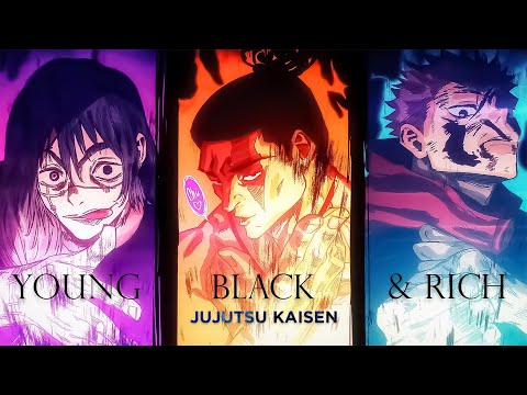 [AMV] Jujutsu Kaisen - Young Black & Rich