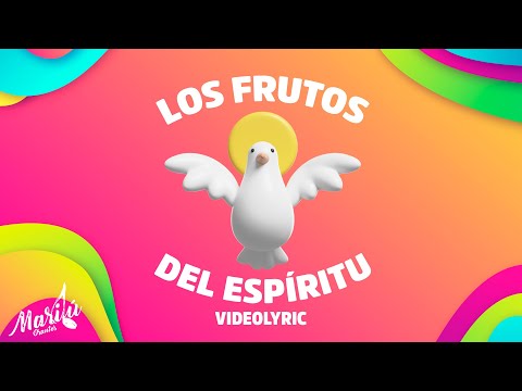 Los Frutos Del Espíritu 😍🕊️ Marilú y los niños Canciones 🎵 (Video Con Letra)
