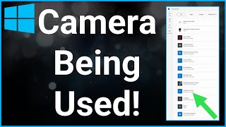 How To Fix Camera Being Used By Another App On Win