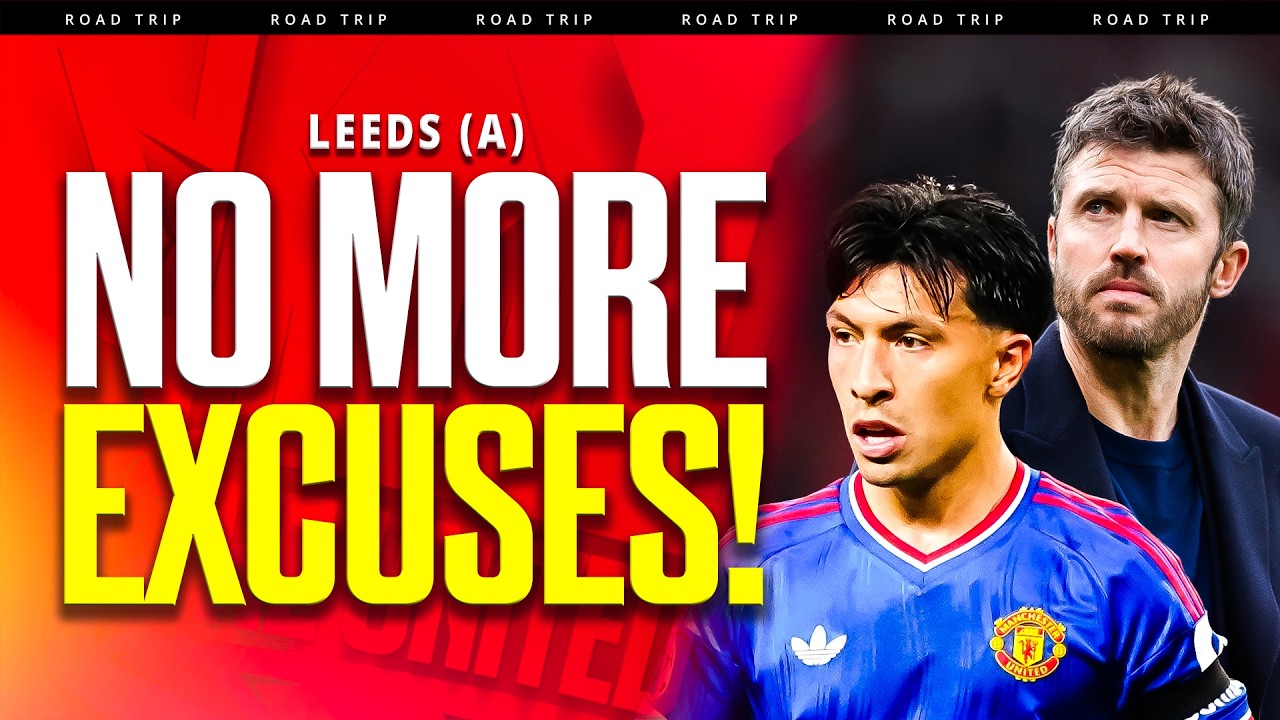 Carrick’s LAST CHANCE?! Man United vs Leeds Road Trip