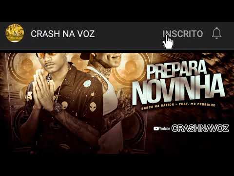 🔵 BARCA NA BATIDA E MC PEDRINHO - PREPARA NOVINHA - REMIX BREGAFUNK