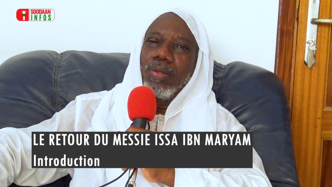 LE RETOUR DU MESSIE ISSA IBN MARYAM : Introduction
