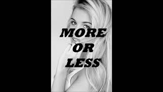 MORE OR LESS - Asher Roth
