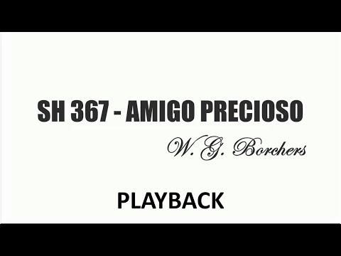 PLAYBACK SH 367 - AMIGO PRECIOSO  (SALMOS E HINOS)