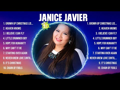 Janice Javier Greatest Hits Ever ~ The Very Best OPM Songs Playlist