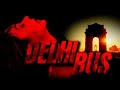 Delhi Bus Full Movie L Real Life Story L NIRBHAYA Rape And Murder L Delhi Bus 2024 HD Full Movie L