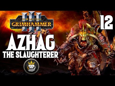 Killing Kostaltyn - Azhag the Slaugterer #12 Finale - SFO Grimhammer 3 - Total War: Warhammer 3