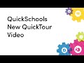 QuickSchools New QuickTour Video