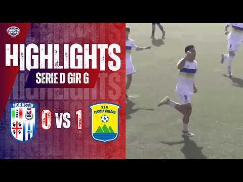 Serie D Football Group G - Monastir 1983-SSD Ischia Calcio 0-1 (Highlights)