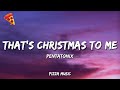 That's Christmas to Me - Pentatonix (Lyrics)