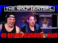 40 Below Summer - Rain | THE WOLF HUNTERZ Reactions