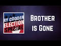 Ry Cooder - Brother is Gone (Lyrics)