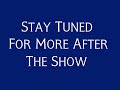 Stay Tuned For More After The Show Zoom In Bumper Fanmade US
